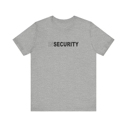 Insecurity - Men's T-Shirt