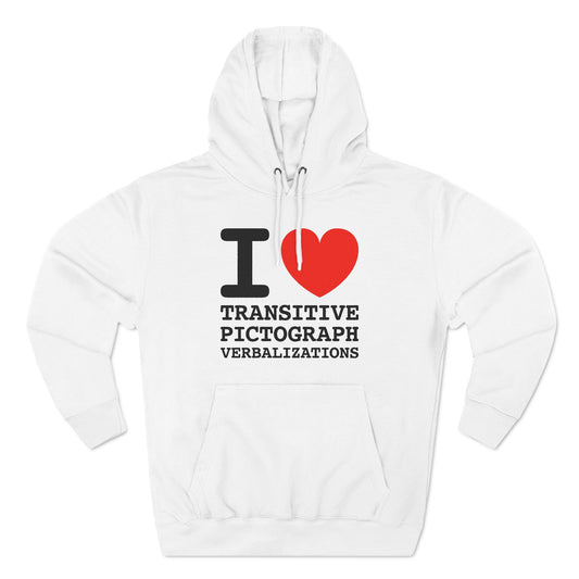 I Heart Transitive Pictograph Verbalizations - Hoodie