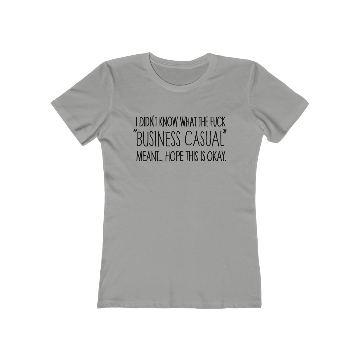 Business Casual - Women’s T-Shirt