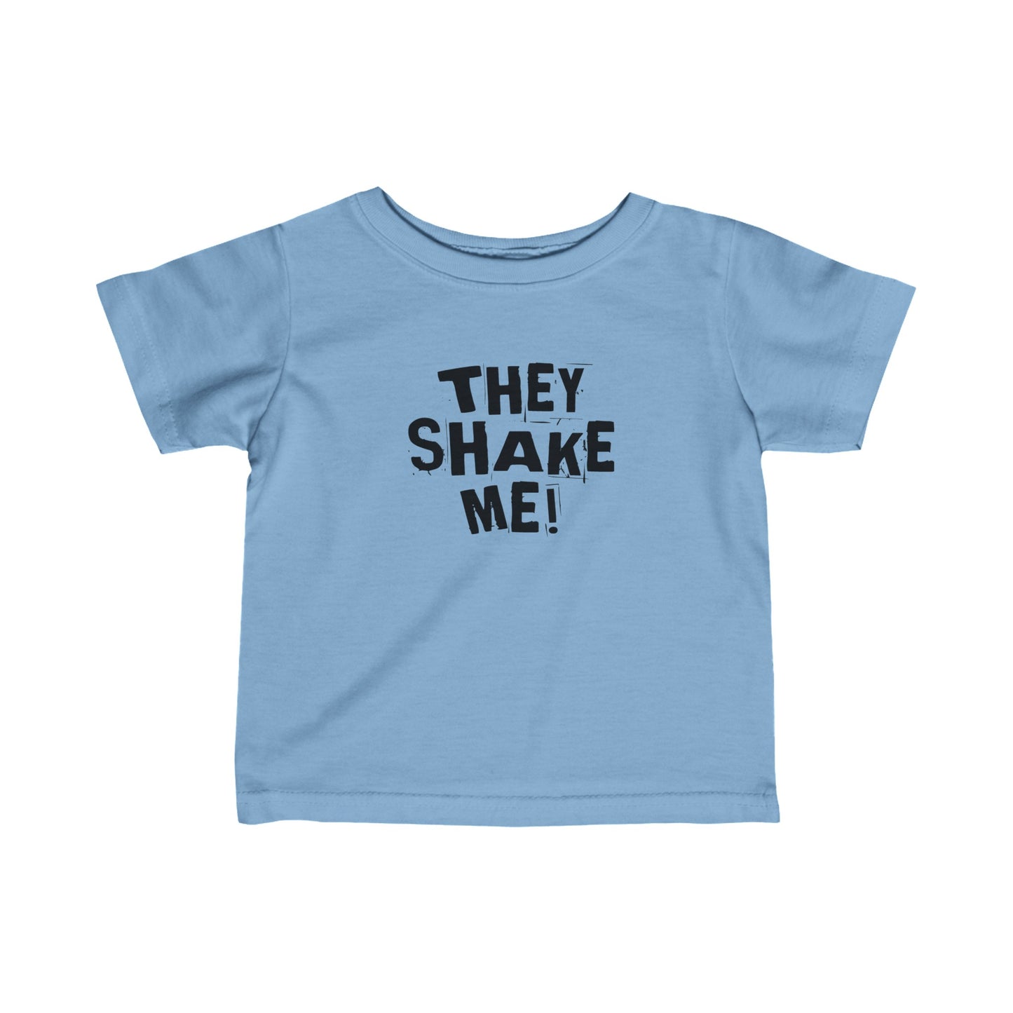 They Shake Me - Baby T-Shirt