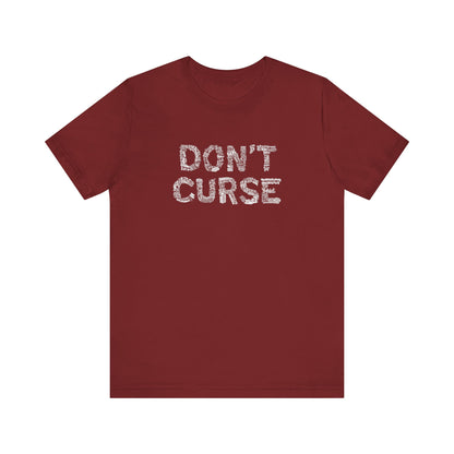 Don't Curse - Men's T-Shirt