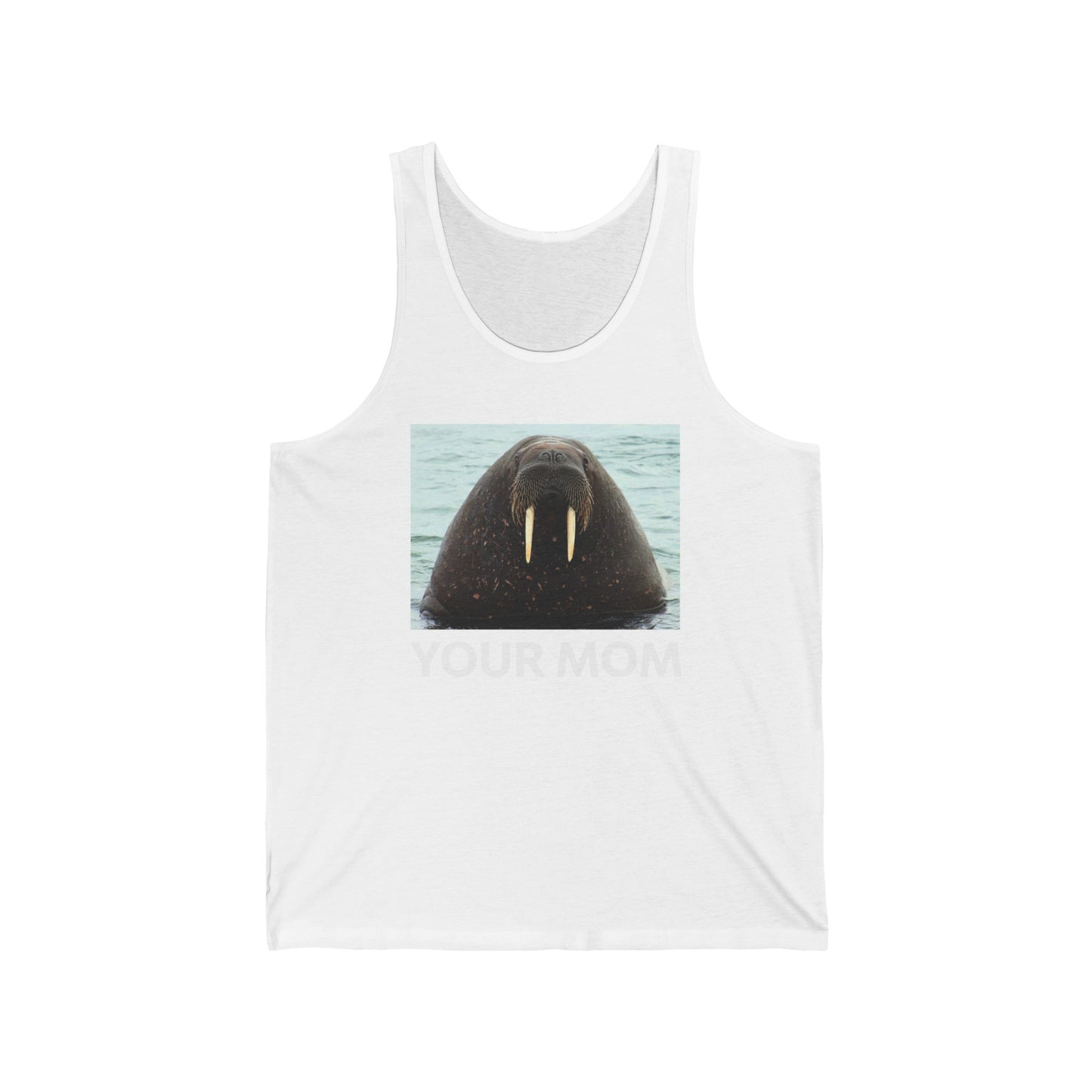 Your Mom  - Unisex Tank