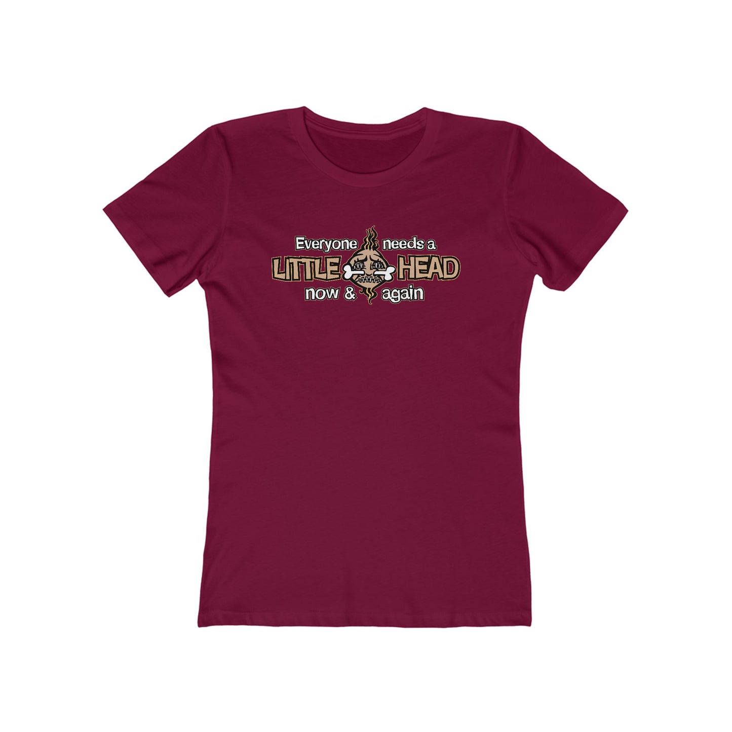 Everyone Needs A Little Head Now & Again - Women’s T-Shirt