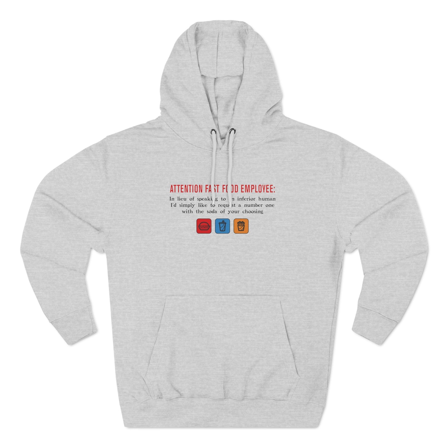 Attention Fast Food Employee - Hoodie