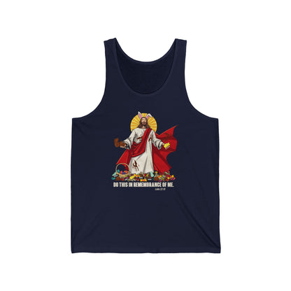 Do This In Remembrance Of Me. - Unisex Tank