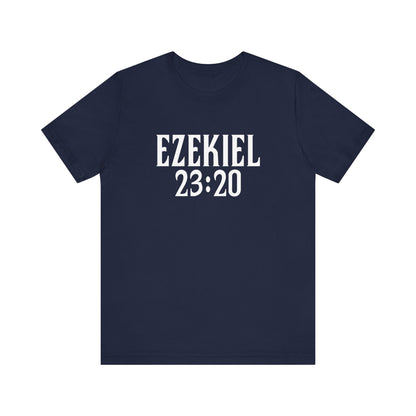 Ezekiel 23:20 - Men's T-Shirt