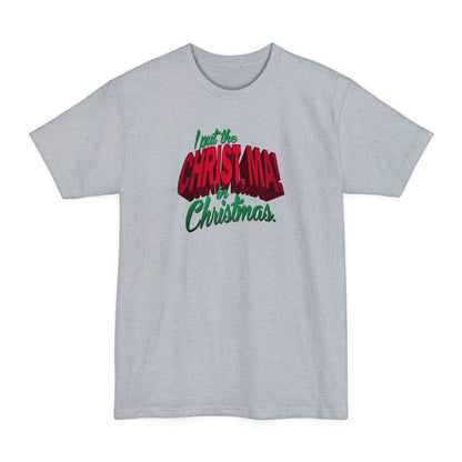 I Put The Christ Ma! In Christmas. - Men's Tall T-Shirt