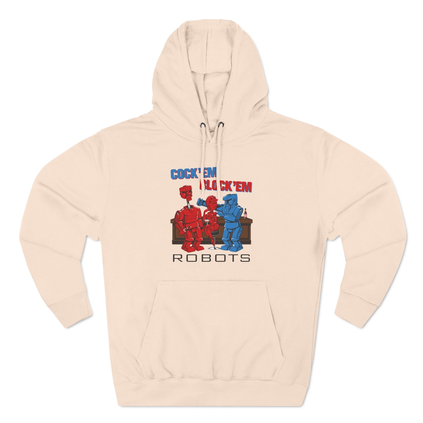 Cock'Em Block'Em Robots - Hoodie