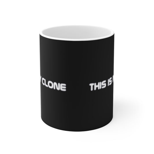 This Is My Clone - Mug