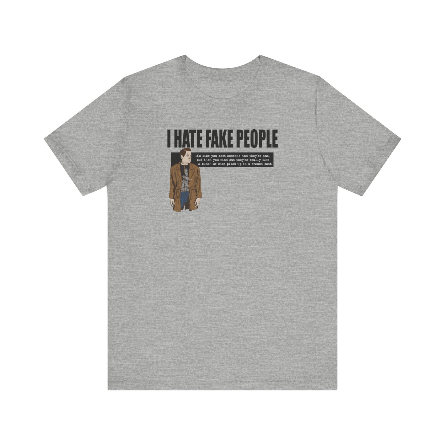 I Hate Fake People - Men's T-Shirt