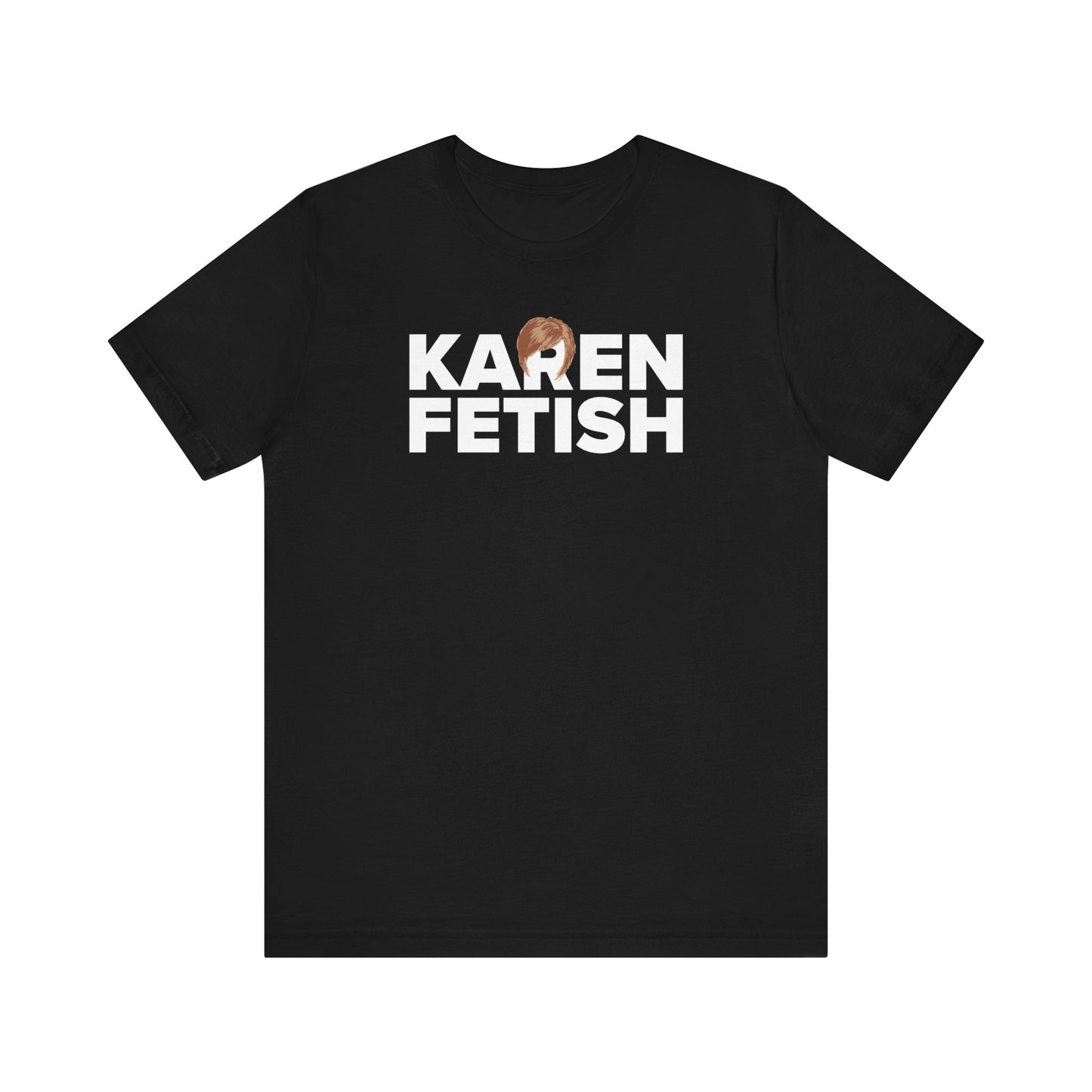 Karen Fetish - Men's T-Shirt