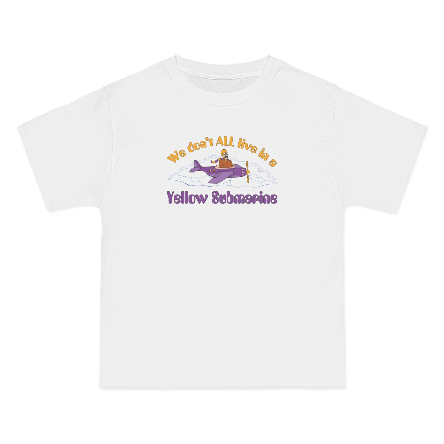 We Don't All Live In A Yellow Submarine - Men's Heavyweight T-Shirt