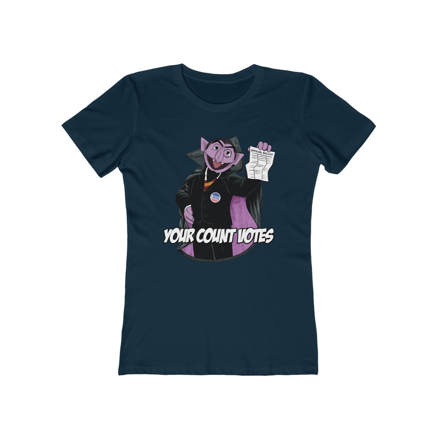 Your Count Votes Parody - Women's T-Shirt