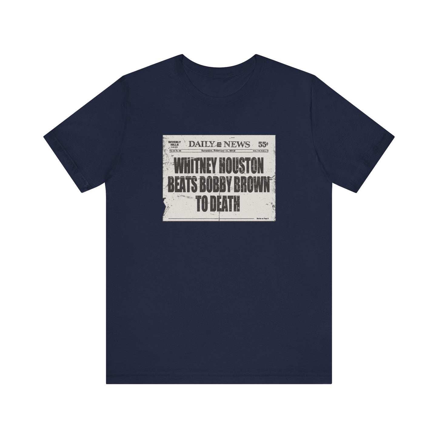 Whitney Houston Beats Bobby Brown To Death - Men's T-Shirt