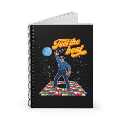 Feel The Beat - Spiral Notebook