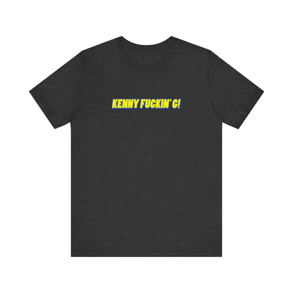 Kenny Fuckin' G! - Men's T-Shirt