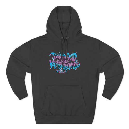 Taking Acid And Kicking Gnomes - Hoodie