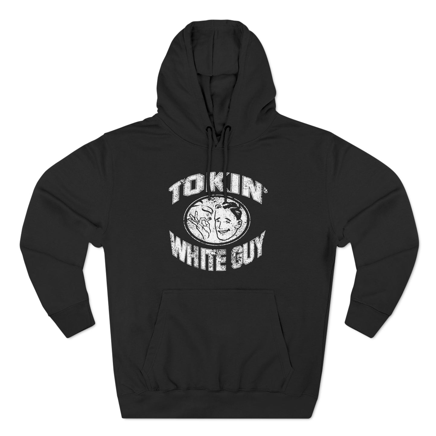 Tokin' White Guy - Hoodie