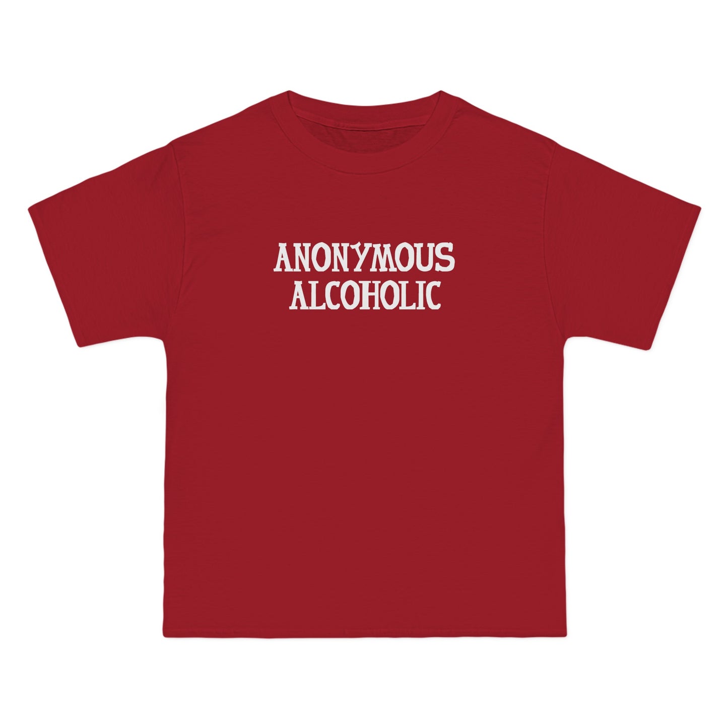 Anonymous Alcoholic - Men's Heavyweight T-Shirt