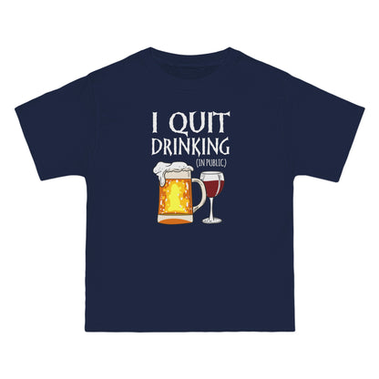 I Quit Drinking (In Public) - Men's Heavyweight T-Shirt