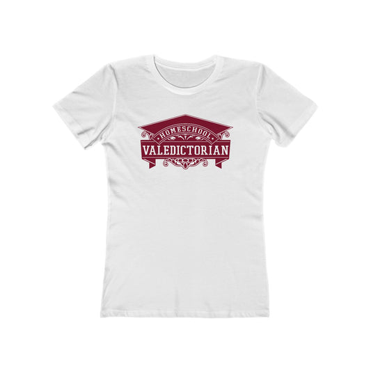 Home School Valedictorian - Women’s T-Shirt