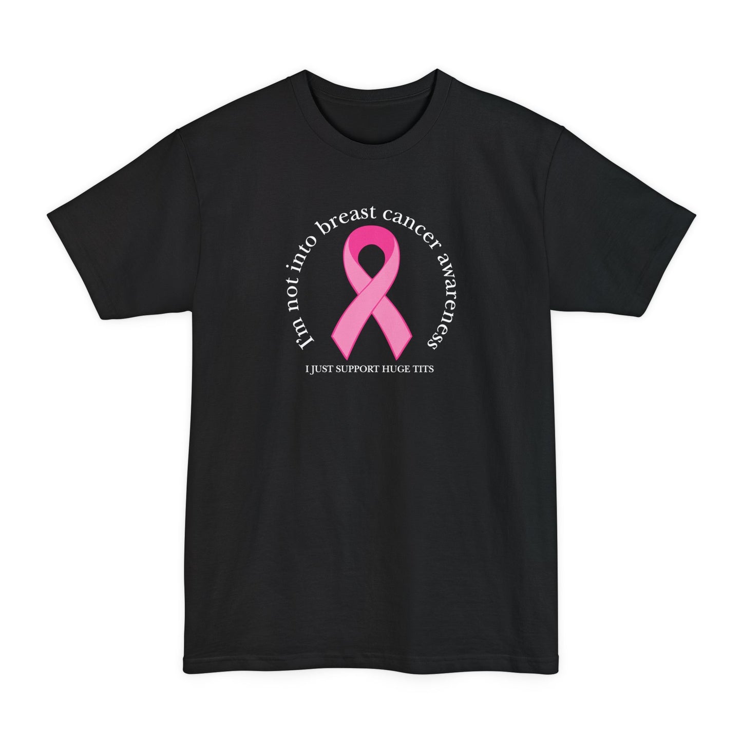 Breast Cancer Awareness - Men's Tall T-Shirt