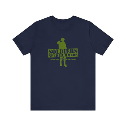 Soldiers Need Hummers - Please Help Support The Cause - Men's T-Shirt