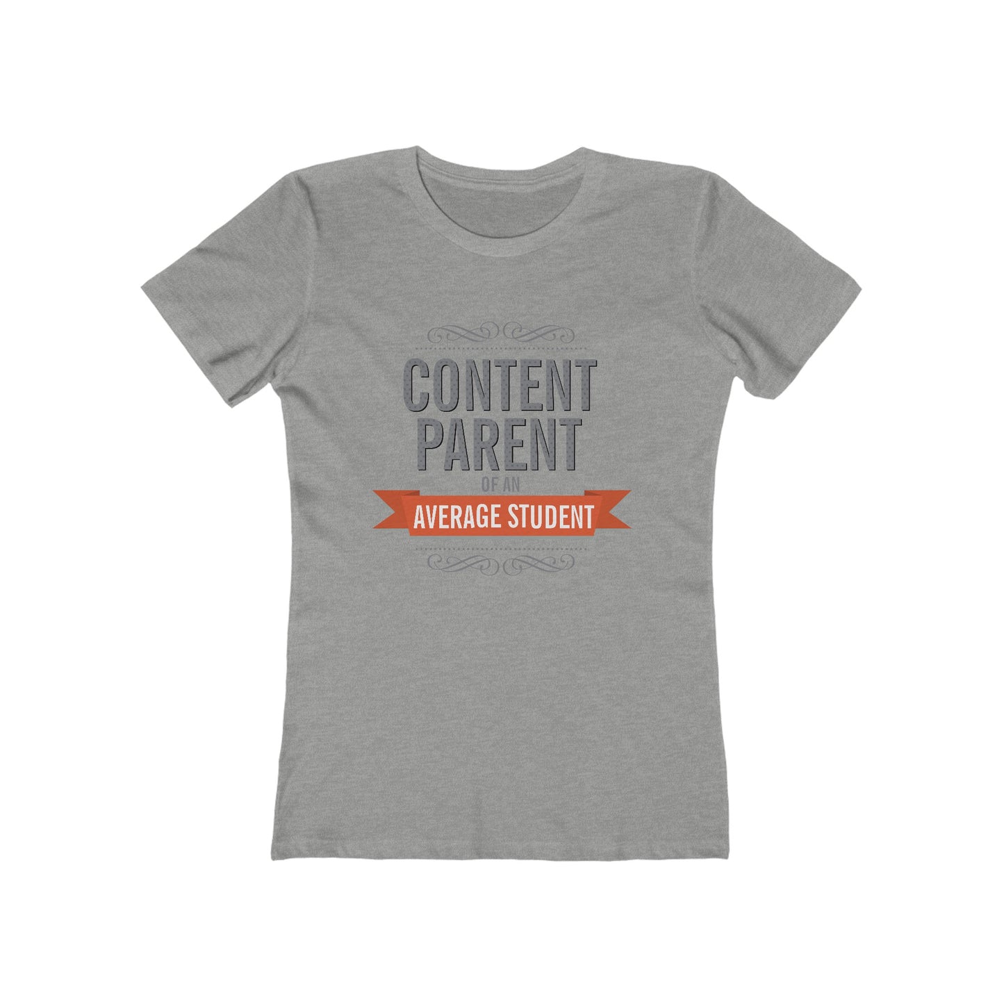 Content Parents Of An Average Student - Women's T-Shirt