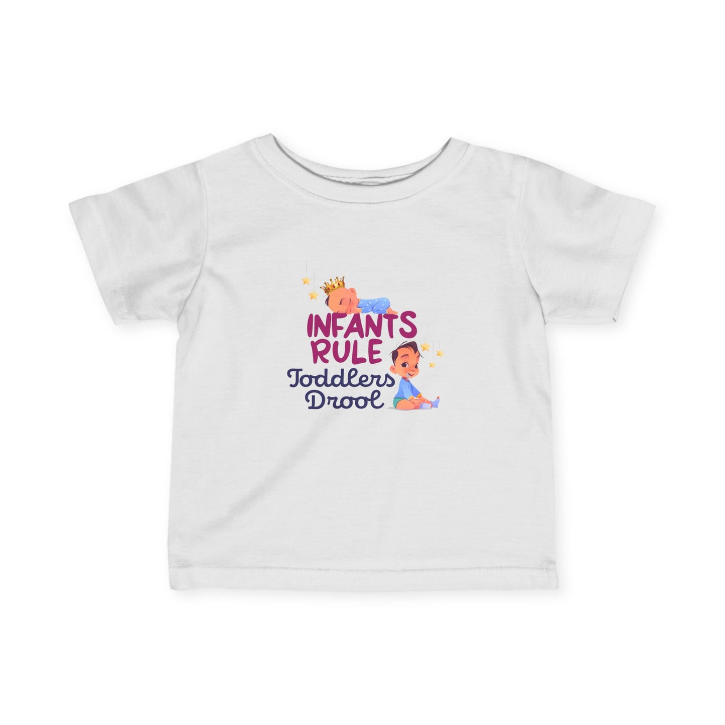 Infants Rule Toddlers Drool - Baby T-Shirt