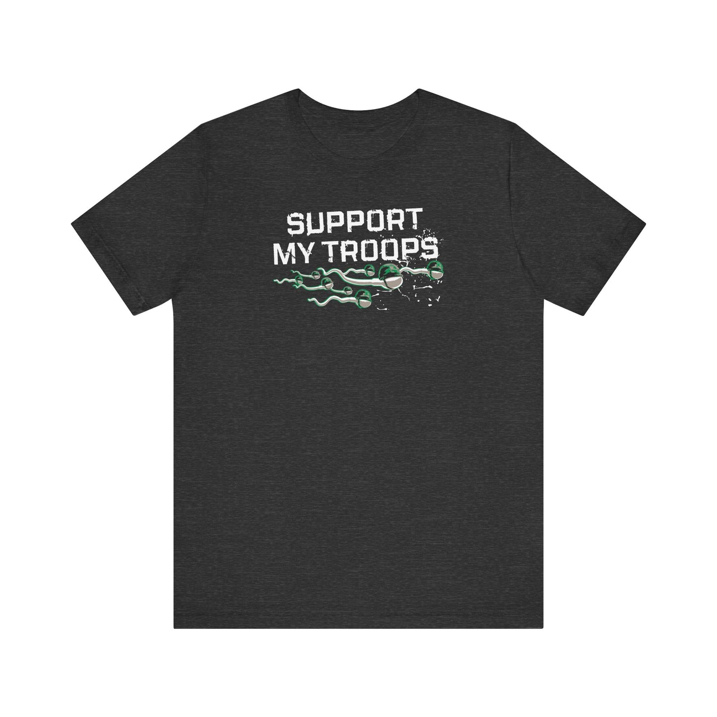 Support My Troops - Men's T-Shirt