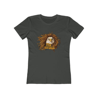 Fuck Bald Eagles - Women's T-Shirt