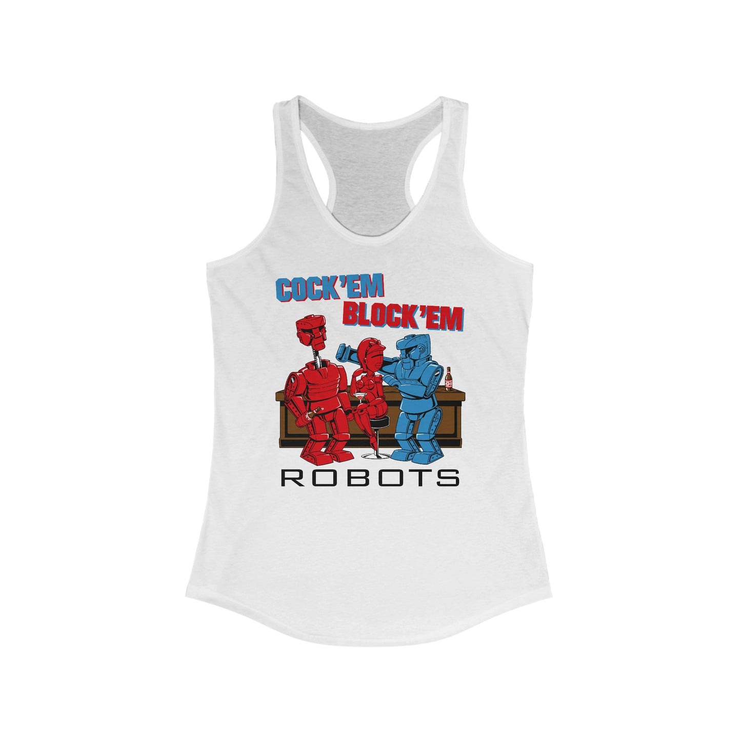 Cock'Em Block'Em Robots  - Women's Racerback Tank