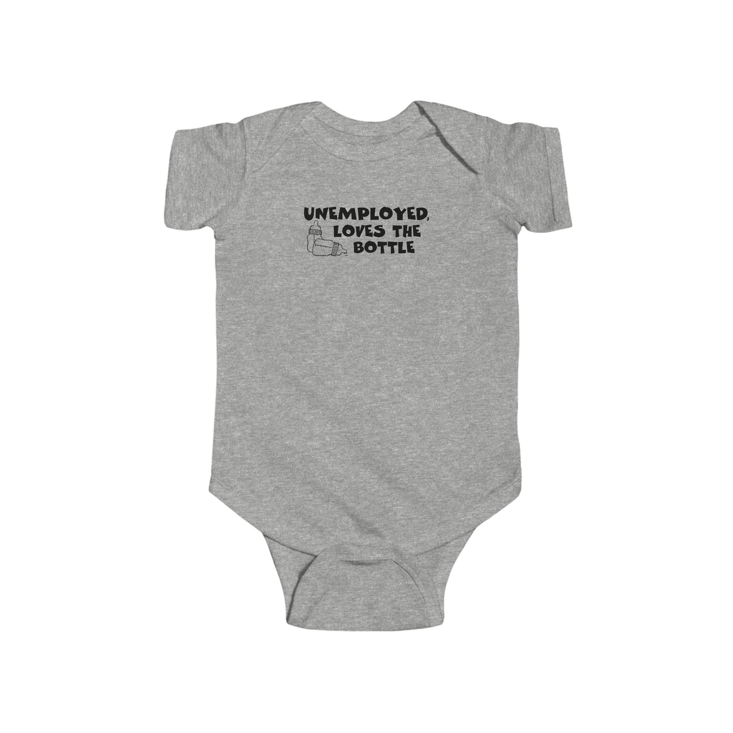 Unemployed Loves The Bottle - Baby Onesie