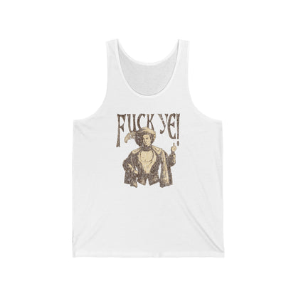 Fuck Ye - Unisex Tank