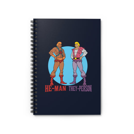 He-Man They-Person - Spiral Notebook