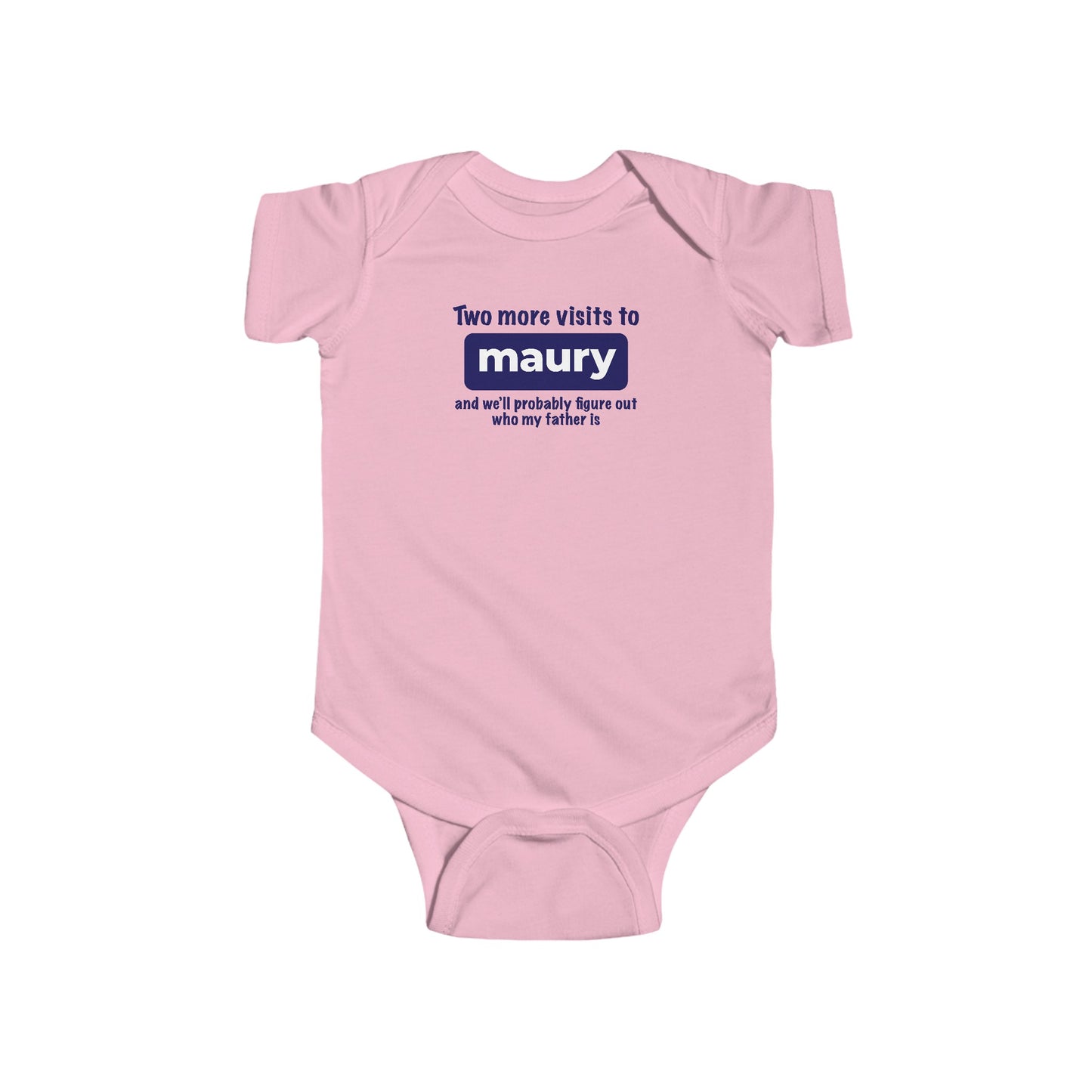 Two More Visits To Maury - Baby Onesie