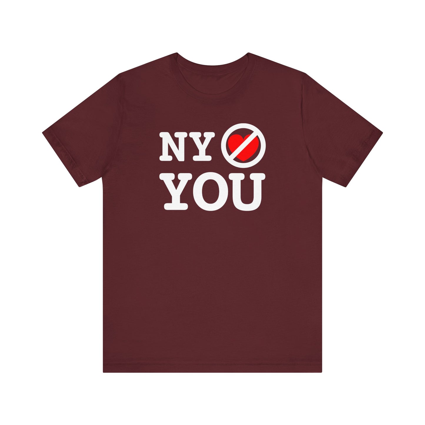 Ny Doesn't Love You  - Men's T-Shirt