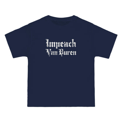 Impeach Van Buren - Men's Heavyweight T-Shirt