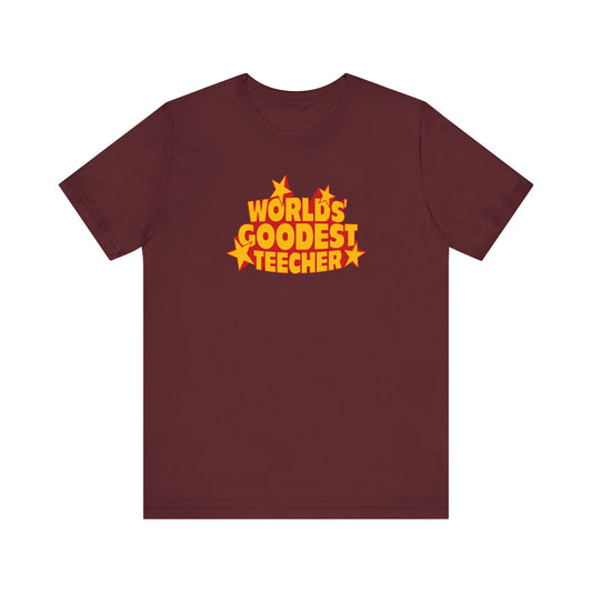 Worlds' Goodest Teecher - Men's T-Shirt