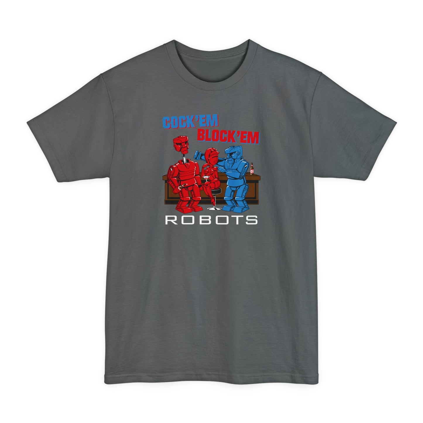 Cock'Em Block'Em Robots - Men's Tall T-Shirt