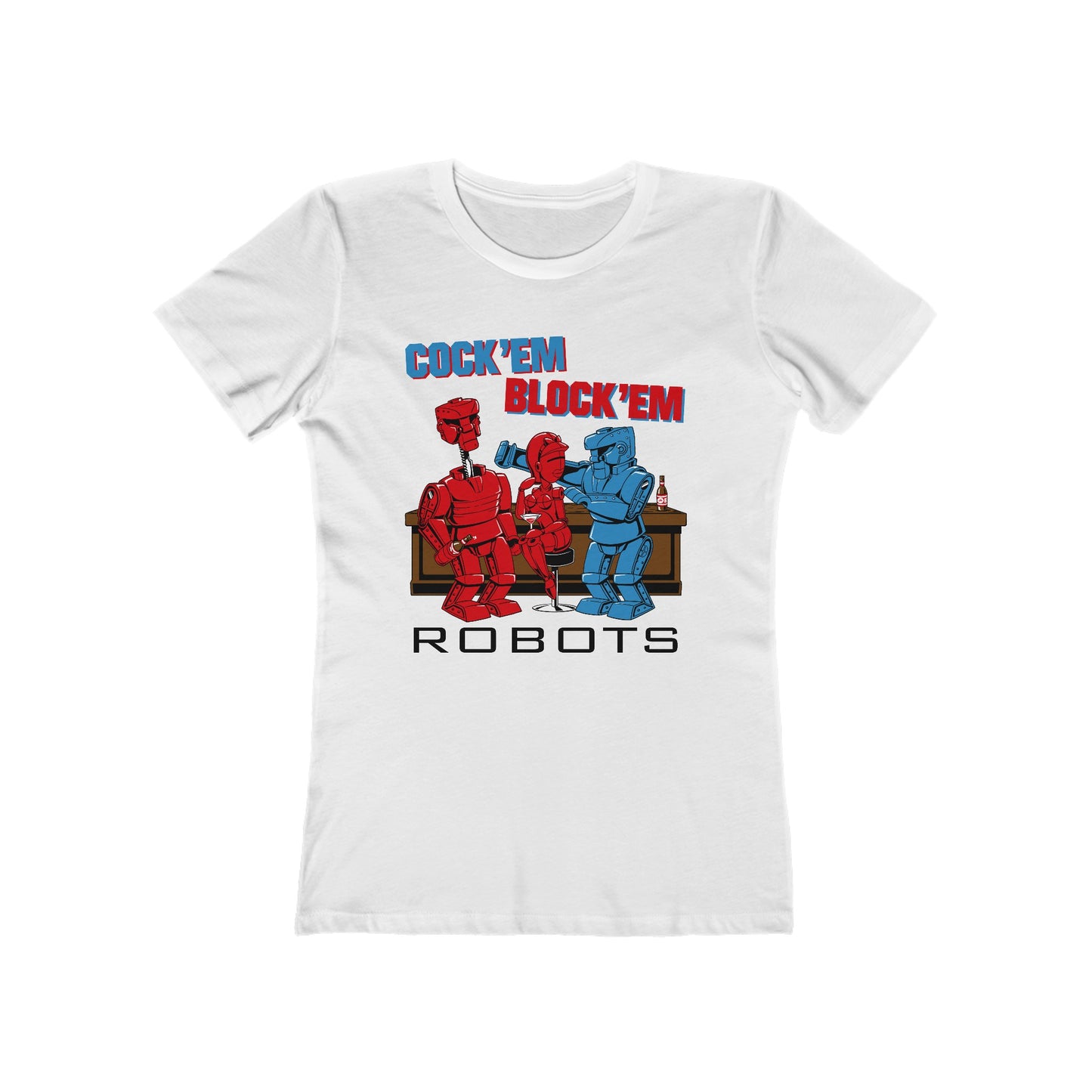 Cock'Em Block'Em Robots - Women’s T-Shirt