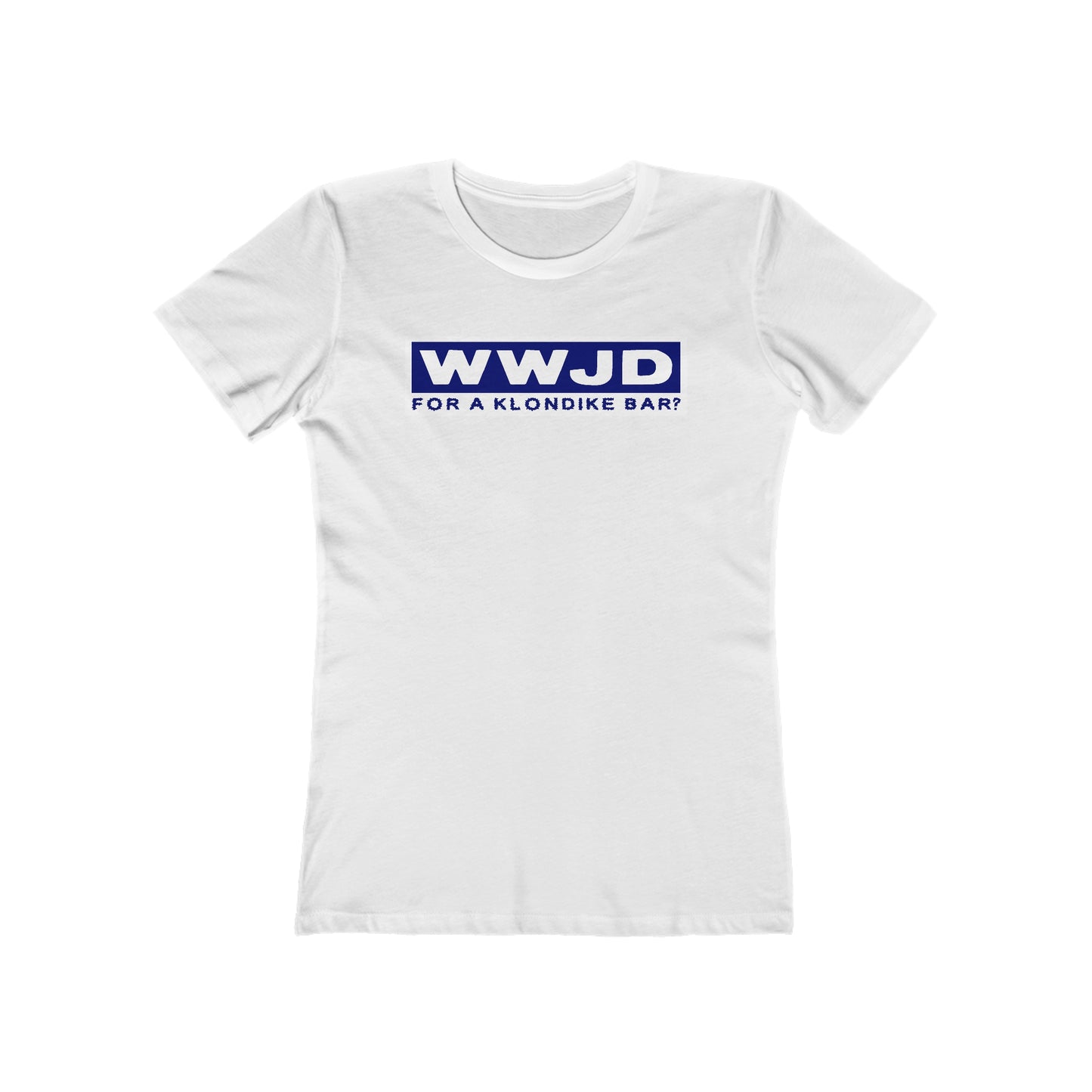 Wwjd For A Klondike Bar - Women’s T-Shirt