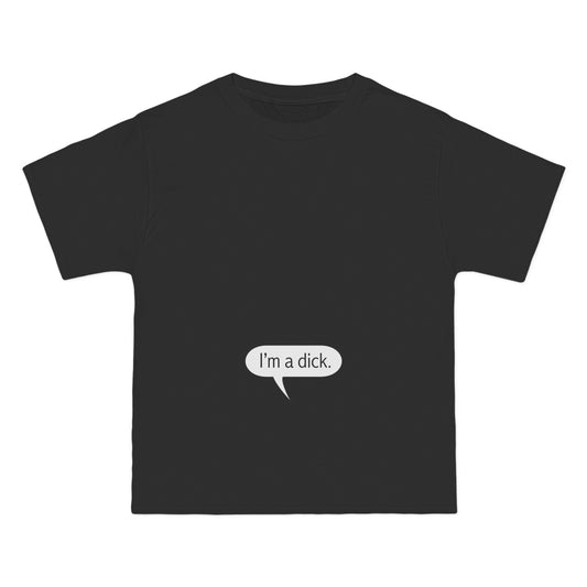 I'm A Dick - Men's Heavyweight T-Shirt