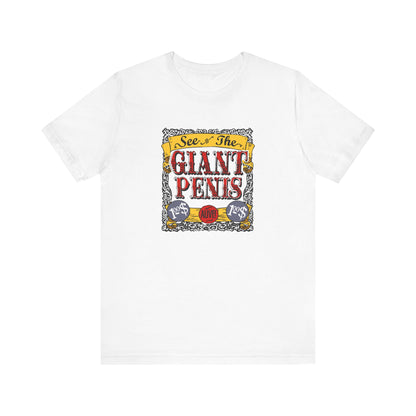 See The Giant Penis - Men's T-Shirt