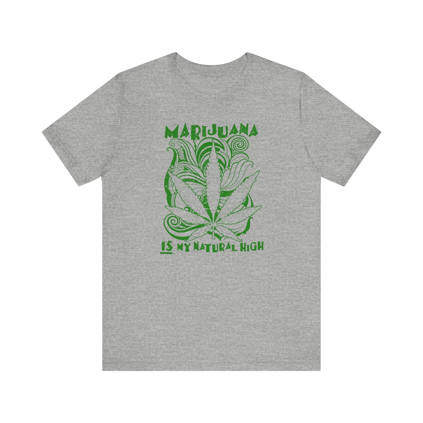 Marijuana Is My Natural High - Men's T-Shirt