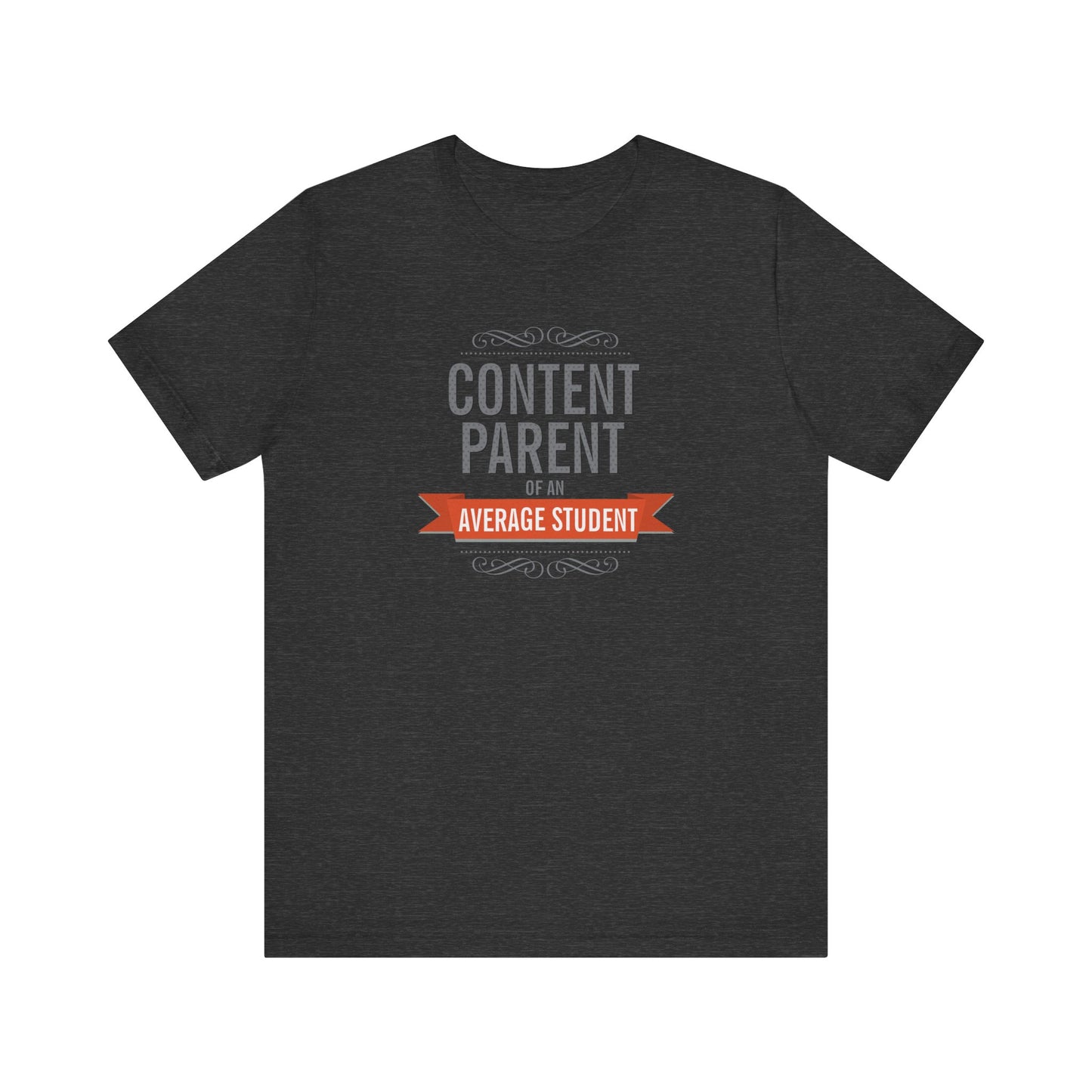 Content Parents Of An Average Student - Men's T-Shirt