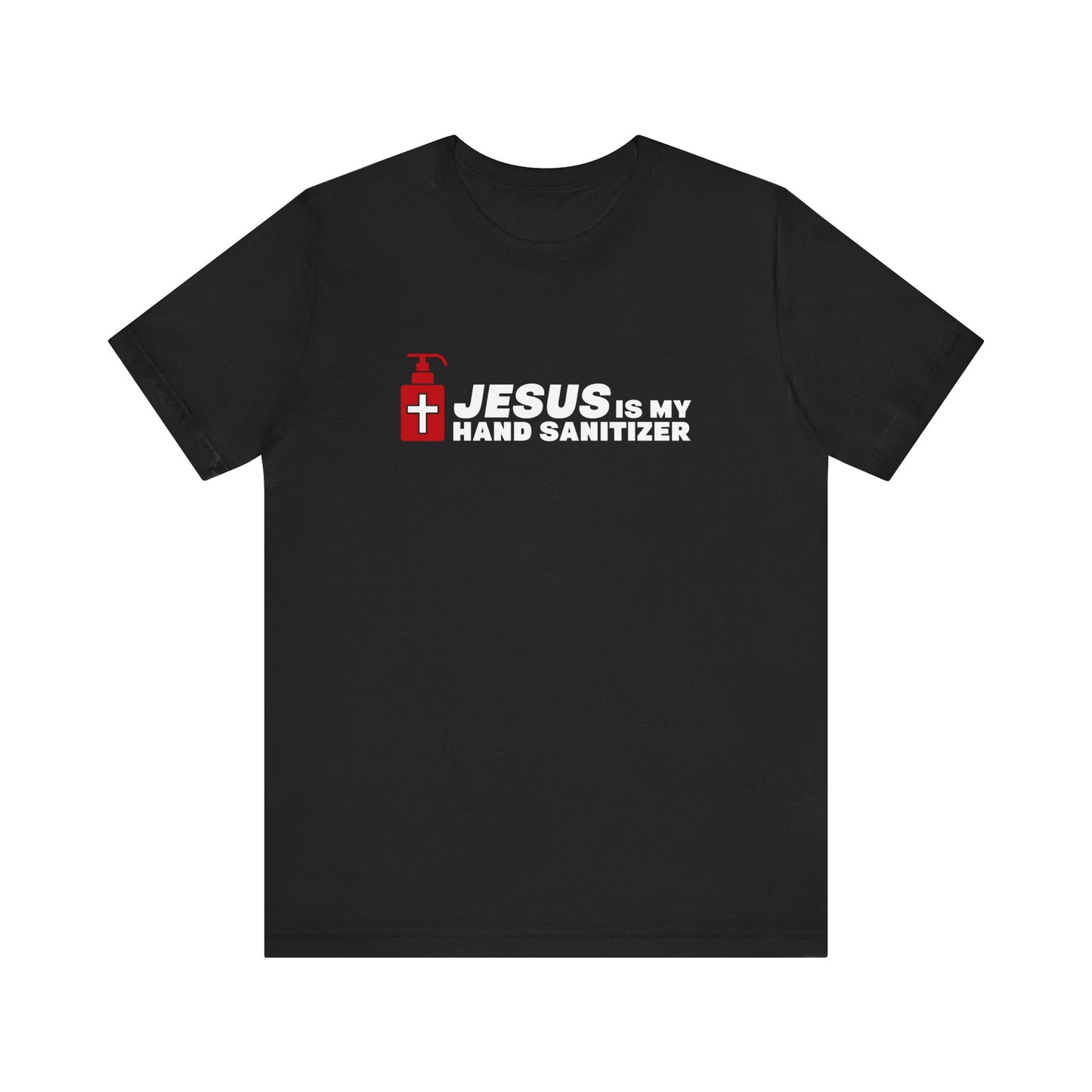 Jesus Is My Hand Sanitizer (Coronavirus) - Men's T-Shirt