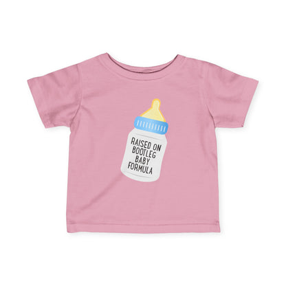 Raised On Bootleg Baby Formula - Baby T-Shirt