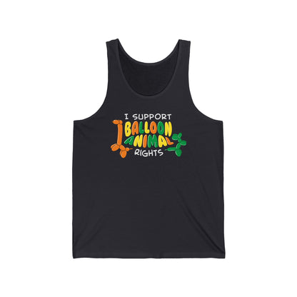 I Support Balloon Animal Rights - Unisex Tank