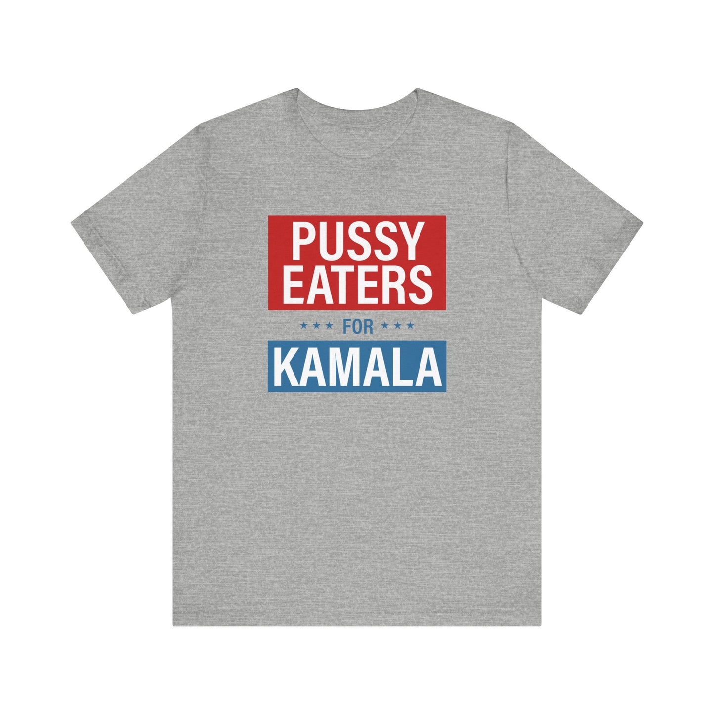 Pussy Eaters For Kamala - Men's T-Shirt